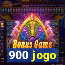 900 jogo